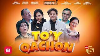To'y qachon? (o'zbek film) I Туй качон (узбекфильм)