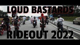 [OFFICIAL] Loud Bastards RIDEOUT 2022!