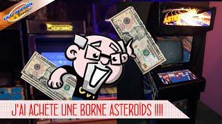 J'ai acheté une borne d'arcade Asteroïds !