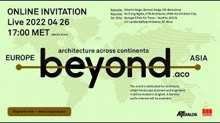 Beyond.aco | architecture across continents 2022 Trailer