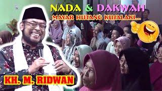 Nada & Dakwah KH. M. Ridwan dari Ciamis - Jawabarat