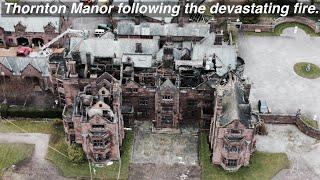 Thornton Manor, Wirral following the devastating fire on 5.2.22