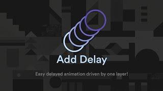 Add Delay v1.0 for After Effects