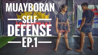 Muayboran boran self defense ep.1