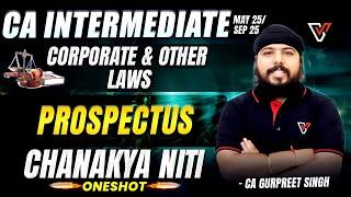 Prospectus One Shot | CA Inter Law Chanakya Niti | CA Gurpreet Singh Sir