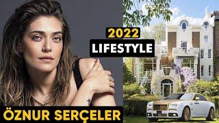 Öznur Serçeler Lifestyle, Career, Success Story & Biography