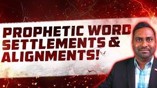 The Lord Says, Divine Settlements and Breakthrough! Prophetic Word!