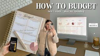 how to budget and *actually* save money  how I track + plan my spending (budgeting for beginners) 