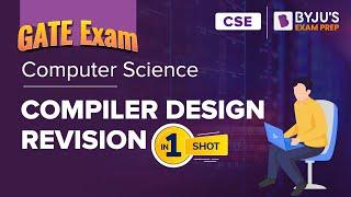 Compiler Design Revision in One Shot | GATE 2023 Computer Science Engineering (CSE) Exam Prep