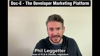 Phil Leggetter - Transforming Developer Engagement: How Doc-E Boosts Productivity and Reduces Costs!