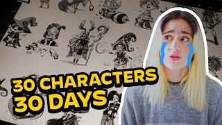 I made 30 CHARACTERS in 30 DAYS - CHALLENGE!