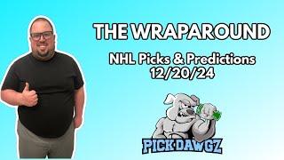 NHL Picks & Predictions Today 12/20/24 | The Wraparound