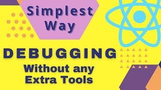 How to Debugging React Native with Chrome in Simplest Way Without any Extra Tools