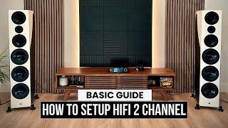 HOW TO: PRO Tips for the PERFECT 2 Channel HIFI Setup