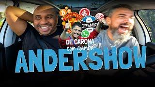 ANDERSHOW | DE CARONA COM GAMBA [EP36]