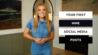 Your First Nine Posts on Social Media