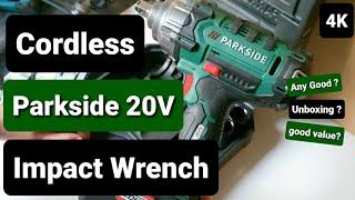 Cordless Vehicle Impact Wrench Parkside 20V  ( Unboxing 4K ) 2020