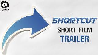 Shortcut Telugu Short Film Trailer | 2018 Latest Telugu Short Films | Motivational Short Films