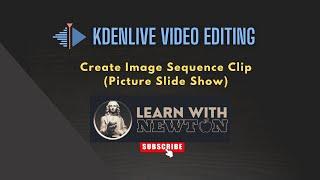 14-Create Image Sequence Clip, Picture Slide Show | Master Kdenlive-Unleash Video Editing Creativity