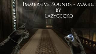 Another Skyrim Mod Review Immersive Sounds Magic by lazygecko