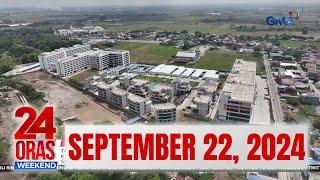 24 Oras Weekend Express: SEPTEMBER 22, 2024 [HD]