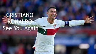 Cristiano Ronaldo Skills and Goals 2003-2025 See You Again