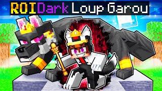 Devenir le ROI des LOUP GAROU DARK sur Minecraft !