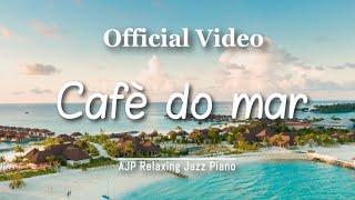 Cafè do mar official video (Relax with this bossa nova with a flavor of sea coffee)