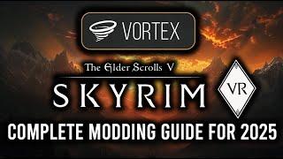 How To Mod Skyrim VR In 2025 - Updated Full Guide With Vortex And Nexus And Suggested Mods! #skyrim