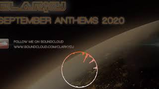 Clarky - September Anthems 2020