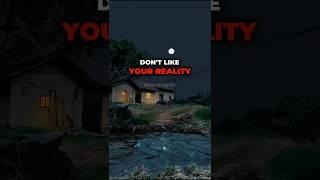 Don't Like Your Reality? #manifestation #lawofattraction #nevillegoddard #visualization