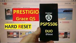 Hard reset Prestigio Grace Q5 PSP5506 DUO Сброс графического ключа prestigio psp5506 grace q5