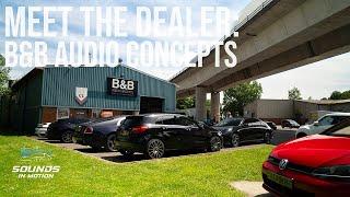 Meet the Dealer: B&B Audio Concepts