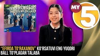 “Efirda To‘raxanov” ko‘rsatuvi | Eng yuqori ball to‘plagan talaba