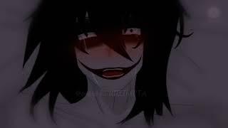 meme  creepypasta (моё запястье, только в его слезах) •||Slenderman × Jeff the killer||• 16+