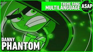 Danny Phantom Theme Song | Multilanguage (Requested)