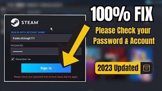 FIX Steam "Please Check your Password and Account name | Steam won't login with correct password