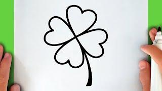 HOW TO DRAW A FOUR LEAF CLOVER