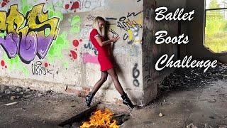 Ballet Boots Walking on Unwalkable Surface, Ballet Boots Challenge, Ballet Boots Outdoors (# 1126)