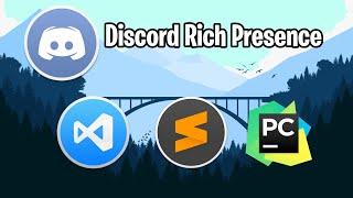 How to get your Rich Presence in Visual Studio Code, Sublime and PyCharm in Discord