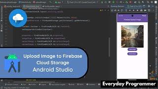 How to Upload Image to Firebase Cloud Storage in Android Studio using Java