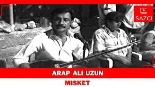 Arap Ali Uzun - [Misket] - SAZCI®