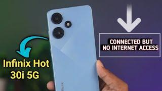 Wi Fi connected but no internet access infinix hot 30i, Wi Fi connect hone per bhi internet nahi cha