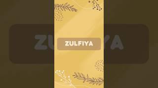 Ismlar ma'nosi - Zulfiya   #fyp #fypage #shorts #shortsvideo #uzbeknames #names #uzbek #Zulfiya