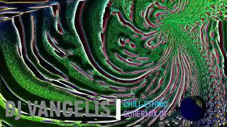 DJ VANGELIS CHILL ETHNIC SUPERMIX 01