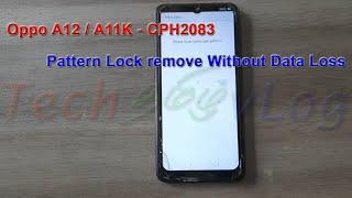 OPPO A12 / A11K - CPH2083 Pattern Lock Remove Without Data Loss using UMT Dongle