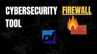 Cybersecurity Tool: PFSense (Firewall)