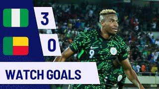 NIGERIA VS BENIN(3-0)-AFCON QUALIFIERS-GOALS&HIGHLIGHTS