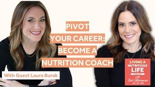 Episode 46: Unlock Your Passion: Become a Nutrition Coach with Keri Glassman