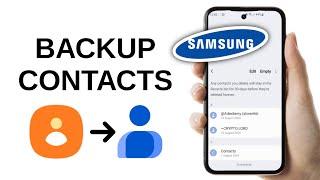 How to Backup Samsung Phone Contacts to Google Account